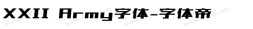 XXII Army字体字体转换
